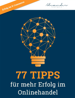 77 tipps für mehr erfolg im onlinehandel