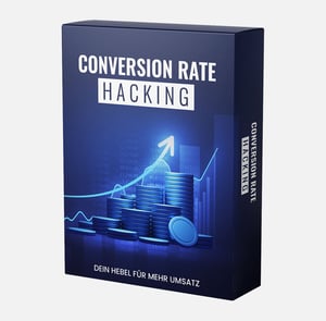 Conversion Rate Hacking - Dein Hebel für mehr Umsatz