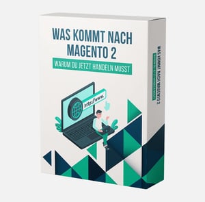 Was kommt nach Magento 2 - Warum du jetzt handeln musst