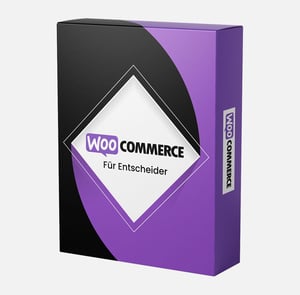 WooCommerce - für Entscheider